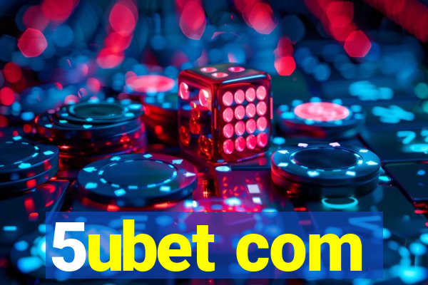 5ubet com